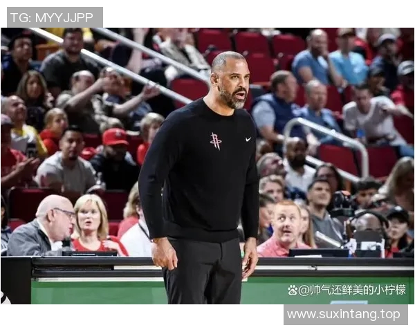 惠特摩尔谈进攻角色：斯通与乌度卡的期望促使我提升表现